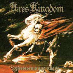 Ares Kingdom : Firestorms and Chaos